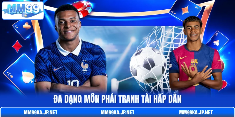 Đa dạng môn phái tranh tài hấp dẫn Đa dạng môn phái tranh tài hấp dẫn