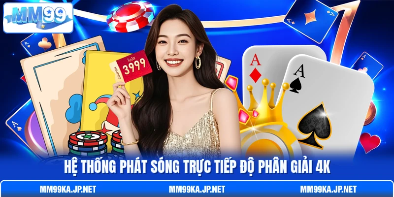 Hệ thống phát sóng trực tiếp độ phân giải 4K Hệ thống phát sóng trực tiếp độ phân giải 4K