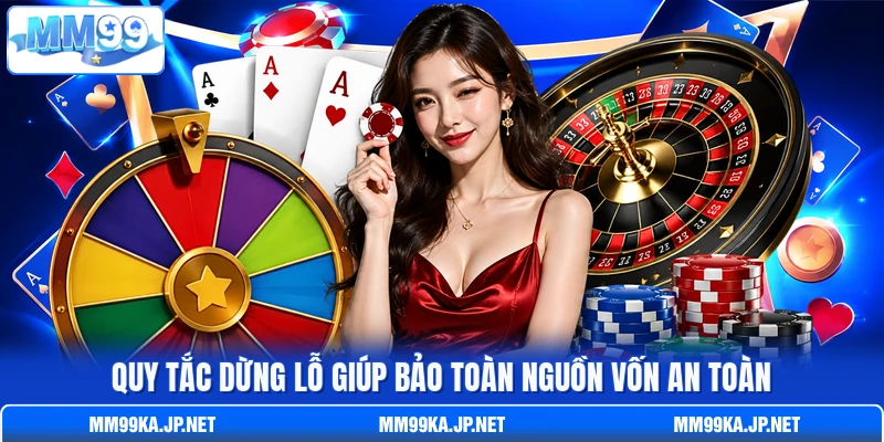 Quy tắc dừng lỗ giúp bảo toàn nguồn vốn an toàn Quy tắc dừng lỗ giúp bảo toàn nguồn vốn an toàn