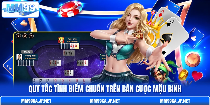 Quy tắc tính điểm chuẩn trên bàn cược Mậu Binh