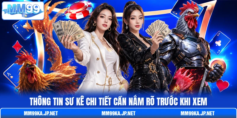 Thông tin sư kê chi tiết cần nắm rõ trước khi xem Thông tin sư kê chi tiết cần nắm rõ trước khi xem